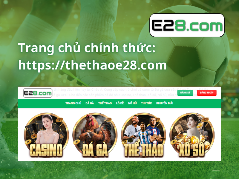 Tải App E28 – Mở ra thế giới tuyệt vời