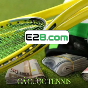 Cá Cược Tennis E28 | Hướng Dẫn Chi Tiết